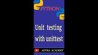 Unit testing with unittest | Python Tutorial: Unit Testing Your Code with the unittest Module