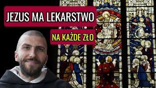 Jezus ma lekarstwo na zło | o. Krzysztof Pałys OP