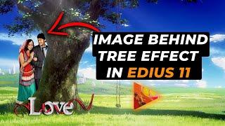 "Behind the Object" Effect in EDIUS 11 | Tech Nestology