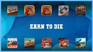 Top rated 10 Earn To Die Android Apps