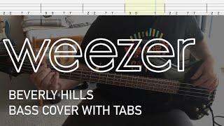 Weezer - Beverly Hills (Bass Cover with Tabs)