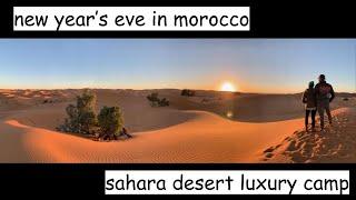 Fes to the Sahara Desert Luxury Camp | New Years Eve in the desert