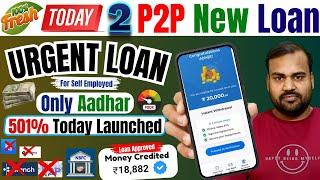 2 P2P Newly Loan 2024 Without Income Proof |Bad Cibil Loan App | Loan Apps |New Loan App 2024