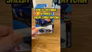 How to CUSTOMIZE HOTWHEELS SHELBY COBRA DAYTONA#hotwheels#diy #custom #cars #diecast #shelby#cobra