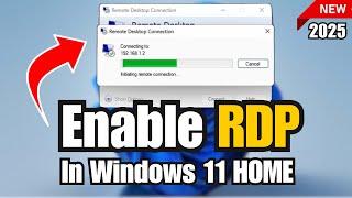 How to Enable Remote Desktop (RDP) in Windows 11/10 HOME Edition