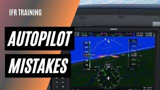 Common Autopilot Mistakes | G1000 Autopilot Training