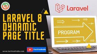 Laravel Dynamic Page Title | Set Page Title in Laravel Blade