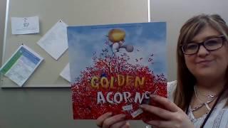 Read Along: Mrs.Krga-The Golden Acorn