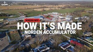 Norden Mfg - Accumulator - How It's Made 2022