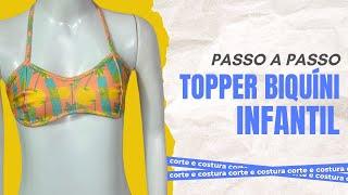 COMO fazer um Topper Biquíni Infantil? - Corte e Costura