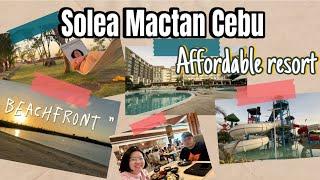 Solea Mactan Resort Cebu | Resort Tour | Room Tour | Affordable Beach Resort