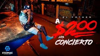 El Fother x Cirujano Nocturno - A 200 Los Concierto (Video Oficial)