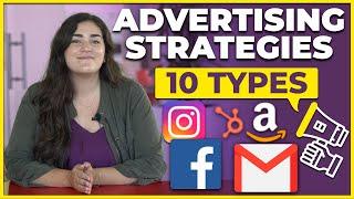 Top 10 Types of Advertising Strategies