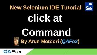 New Selenium IDE - Part 14 - click at Command