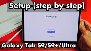 Galaxy Tab S9/S9+/Ultra: Tab:: How to Setup (step by step)