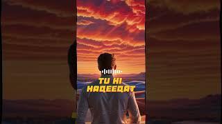 Tu Hi Haqeeqat 2.0 | Tum Mile | Remake