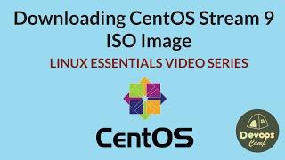 How to Download CentOS Stream 9 ISO Image [2024]