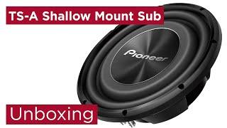 Pioneer - TS-A Shallow Mount Subwoofer Family - Unboxing