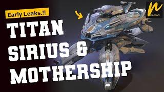 New Titan Sirius + Mothership - Sonic Machine guns - Early Leaks - War Robots