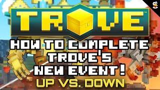 TROVE | HOW TO COMPLETE UP vs. DOWN 2024! | Full Guide