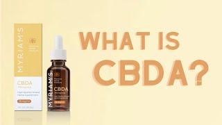 What is CBDA (Cannabidiolic Acid)?