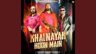 Khalnayak Hoon Main