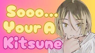 Your Femboy Roommate Find Out Your A Kitsune (RP ASMR) (WHOLESOME)