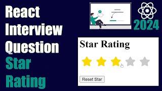 React Interview Question | Star Rating Component | React Tutorial | 2024 #react #javascript