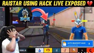 RAISTAR EXPOSED RAISTAR USING AUTO HEADSHOT HACK HE EXPOSED ON GYANGAMING LIVE - Garena Free Fire