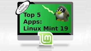 Linux Mint 19: Top 5 Apps