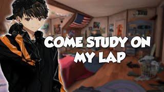 Studying On Your Boyfriend's Lap [Boyfriend Roleplay] ASMR