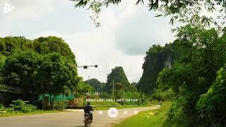 Nhạc Chill Tiktok - Tổng Hợp Những Bài Hát Tiktok "Nghe Là Nghiện" - Nhạc Lofi Chill Buồn 2024