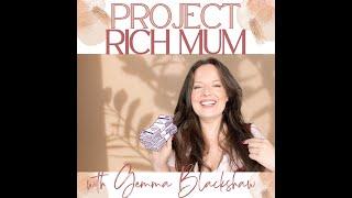 We Have Launched A PODCAST! Episode 1 Of The Project Rich Mum Podcast Is Here