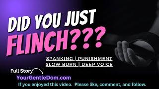 [Spicy Mdom] Dominant Daddy Boyfriend Makes You Flinch | M4F | Roleplay ASMR | Spanking ASMR