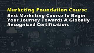 Best Marketing Course to Begin Your Journey Towards A Globally Recognised Certification.