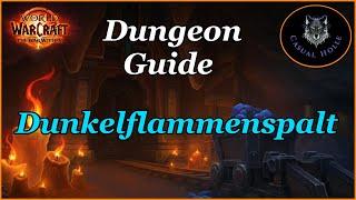 The War Within Dungeon Guide - Dunkelflammenspalt - WOW 11.0 Season 1