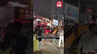 Police crackdown on illegal food stalls across Guwahati