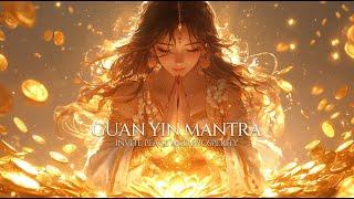 Guan Yin Mantra Meditation For Wealth, Prosperity, Abundance 108 Times