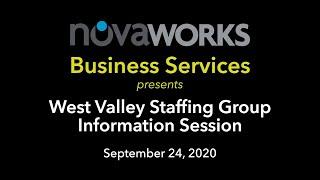 NOVAworks Business Services Event: West Valley Staffing Group Information Session