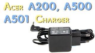 Acer Iconia Tab A200, A500, A501 Tablet Charger / AC Adapter review