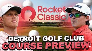 2025 Rocket Mortgage Classic Course Preview : Detroit Golf Club Key Stats, Modeling + Comp Courses