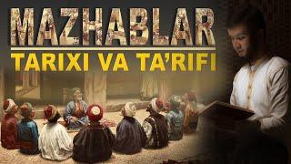 MAZHABLAR TARIXI VA TA'RIFI | USTOZ ABU HANIFAH