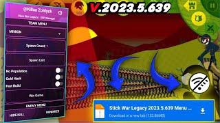 STICK WAR LEGACY MOD MENU - V.2023.5.639