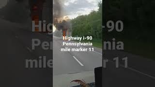 trailer fire on i-90 Pennsylvania