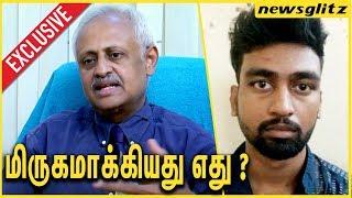 Dhashwanth -ஐ மிருகமாக்கியது எது ? Psychiatrist Dr. Rangarajan Interview