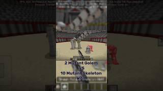 2 Mutant Golem VS 10 Mutant Skeleton Wolf Minecraft pvp | #minecraft #pvp #song