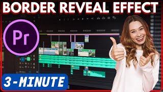 How to Create a Border Reveal Effect - Adobe Premiere Pro Tutorial #adobepremierepro