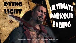 Dying Light - Gameplay Playthrough - Extraction - Ultimate Parkour Ending