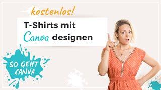 Canva-Tutorial: So erstellst du ganz einfach und kostenlos dein eigenes T-Shirt Design