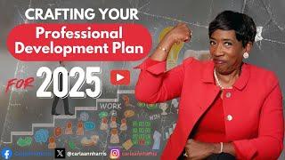 Crafting Your Professional Development Plan for 2025